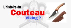 Couteau Viking Historique